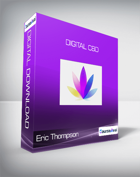 Purchuse Eric Thompson - Digital CBD course at here with price $97 $31.