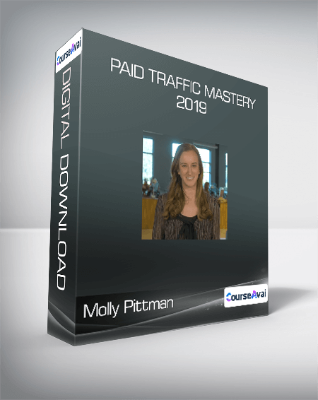 Purchuse Molly Pittman - Paid Traffic Mastery 2019 course at here with price $495 $75.