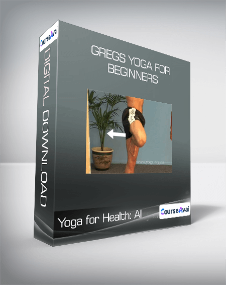Purchuse Yoga for Health: Al - Gregs Yoga for Beginners course at here with price $297 $51.
