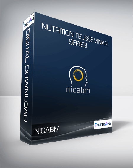 Purchuse NICABM - Nutrition Teleseminar Series course at here with price $47 $14.