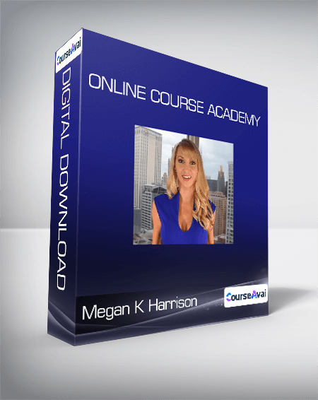 Purchuse Megan K Harrison - Online Course Academy course at here with price $1999 $161.