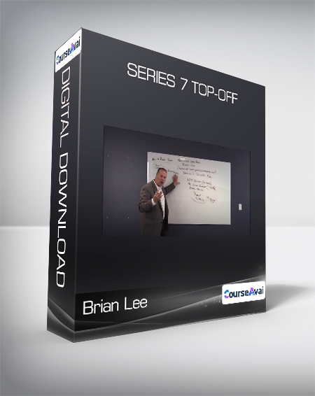 Purchuse Brian Lee - Series 7 Top-Off course at here with price $99 $19.