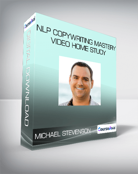 Purchuse Michael Stevenson - NLP Copywriting Mastery Video Home Study course at here with price $297 $56.
