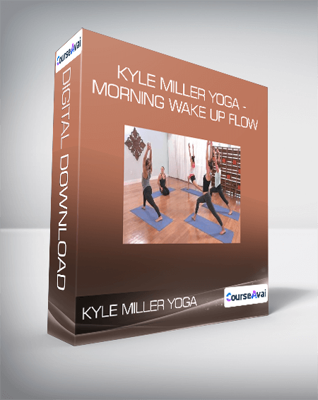 Purchuse Kyle Miller Yoga - Morning Wake Up Flow course at here with price $150 $42.