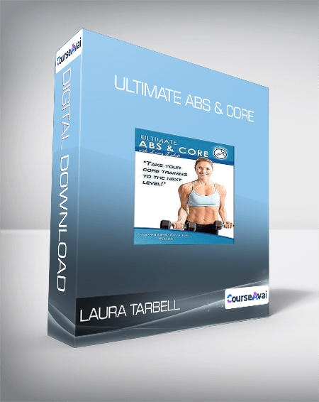 Purchuse Laura Tarbell - Ultimate Abs & Core course at here with price $9 $10.