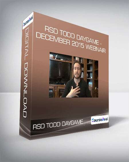 Purchuse RSD Todd Daygame - December 2015 Webnair course at here with price $29 $26.