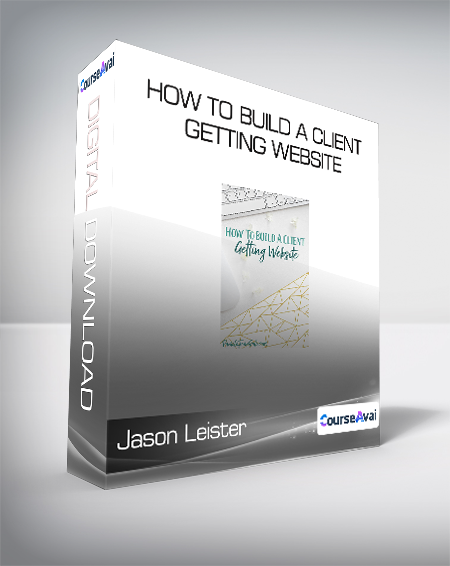 Purchuse Jason Leister - How To Build A Client Getting Website course at here with price $49 $14.
