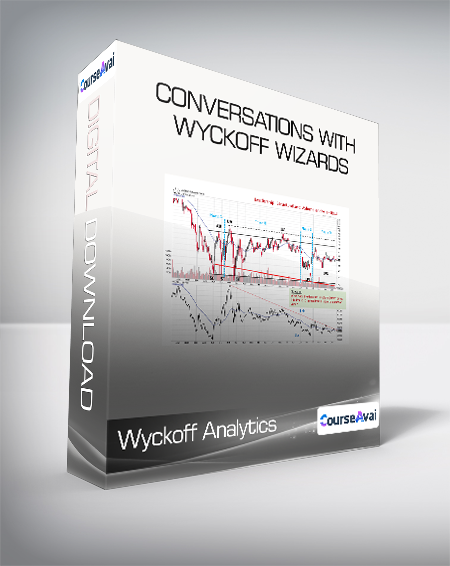 Purchuse Wyckoff Analytics - Conversations With Wyckoff Wizards course at here with price $99 $31.
