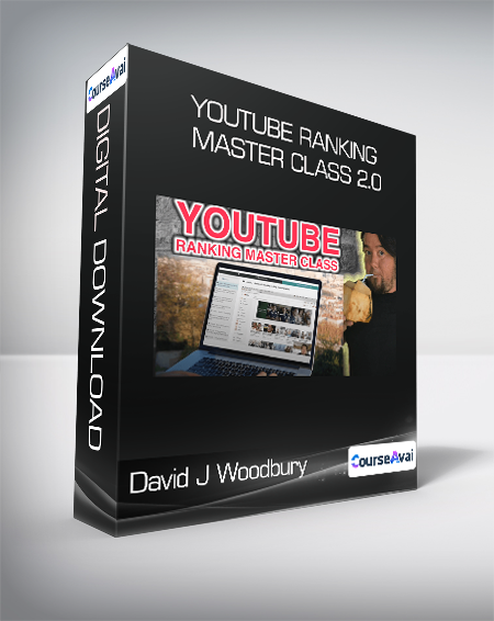 Purchuse David J Woodbury - YouTube Ranking Master Class 2.0 course at here with price $399 $66.