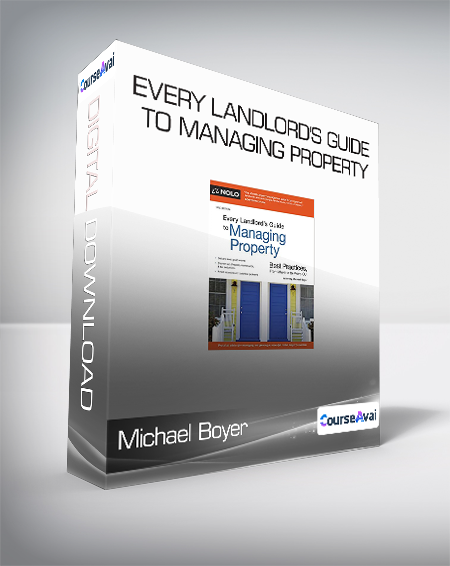 Purchuse Michael Boyer - Every Landlord's Guide to Managing Property course at here with price $29.99 $8.