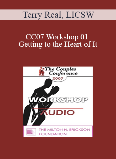 Purchuse [Audio] CC07 Workshop 01 - Getting to the Heart of It: How to Change Couples Quickly