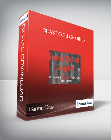 Purchuse Barron Cruz - Beast Collge Girls course at here with price $10 $10.