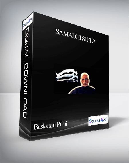 Purchuse Baskaran Pillai - Samadhi Sleep course at here with price $97 $35.