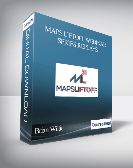Purchuse Brian Willie - Maps Liftoff Webinar Series Replays course at here with price $397 $54.