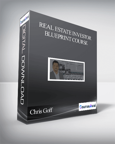 Purchuse Chris Goff – Real Estate Investor Blueprint Course course at here with price $499 $73.