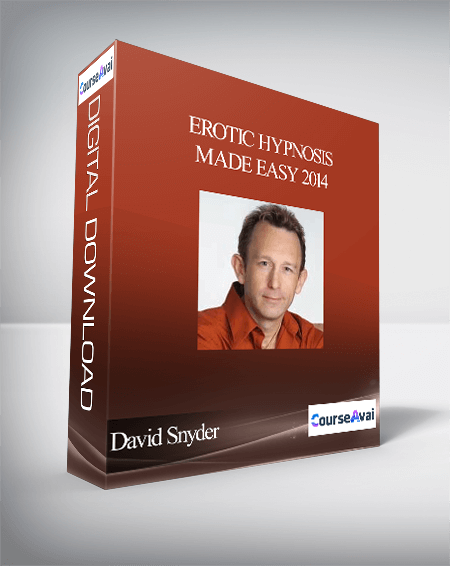 Purchuse David Snyder - Erotic Hypnosis Made Easy 2014 course at here with price $125 $31.
