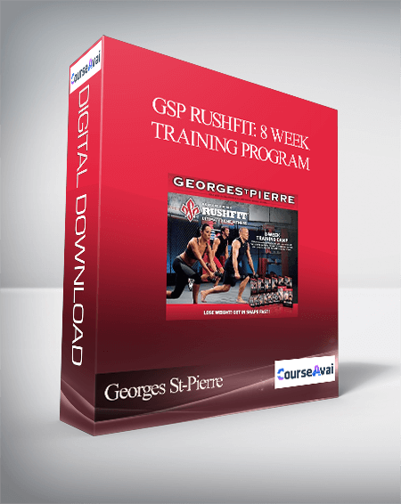Purchuse Georges St-Pierre - GSP Rushfit: 8 Week Training Program course at here with price $99 $33.
