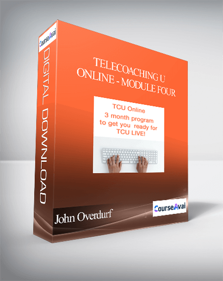 Purchuse John Overdurf - Telecoaching U Online - Module Four course at here with price $97 $26.