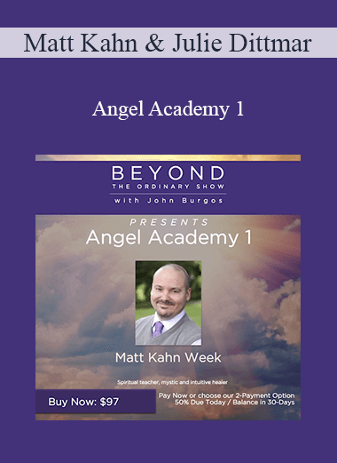 Purchuse Matt Kahn & Julie Dittmar - Angel Academy 1 course at here with price $97 $28.