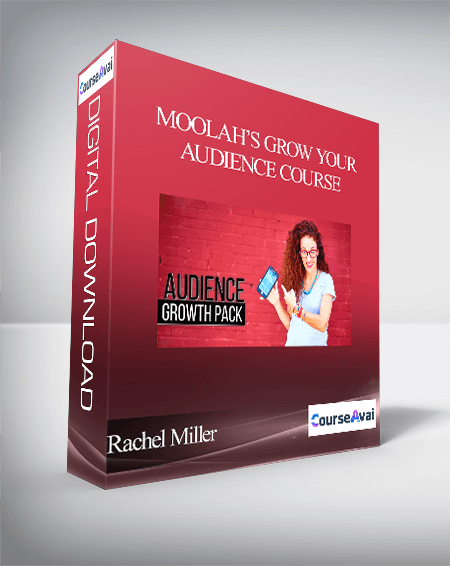 Purchuse Rachel Miller - Moolah’s Grow Your Audience Course course at here with price $997 $89.