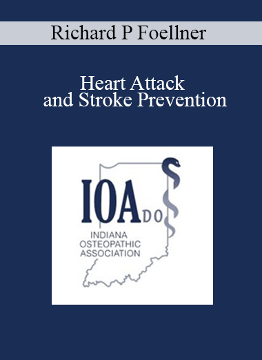 Purchuse Richard P Foellner - Heart Attack and Stroke Prevention course at here with price $30 $9.