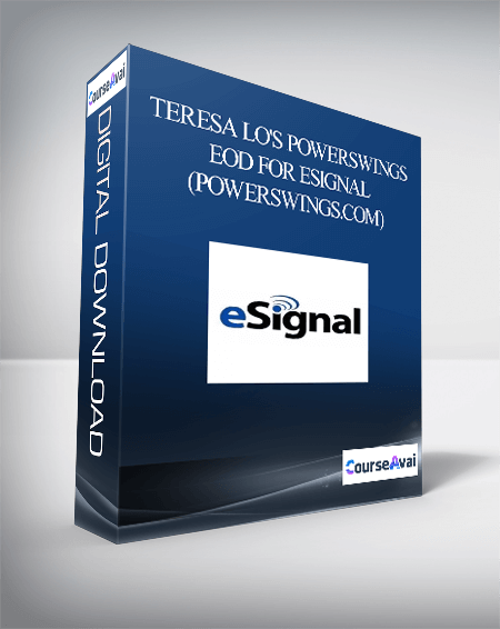 Purchuse Teresa Lo's PowerSwings EOD for eSignal (powerswings.com) course at here with price $68 $65.