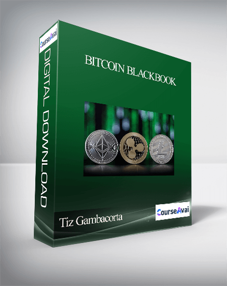 Purchuse Tiz Gambacorta - Bitcoin Blackbook course at here with price $497 $142.