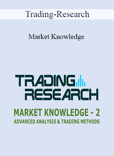 Purchuse Trading Research - Market Knowledge course at here with price $1999 $91.