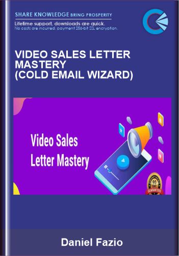 Video Sales Letter Mastery (Cold Email Wizard)  -  Daniel Fazio