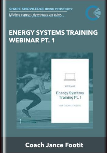 Purchuse Energy Systems Training Webinar Pt. 1 - Coach Ryan Feahnle course at here with price $79.99 $22.