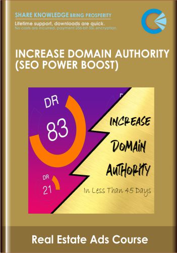 Purchuse Increase Domain Authority (SEO Power Boost) -  Real Estate Ads Course course at here with price $3997 $997.