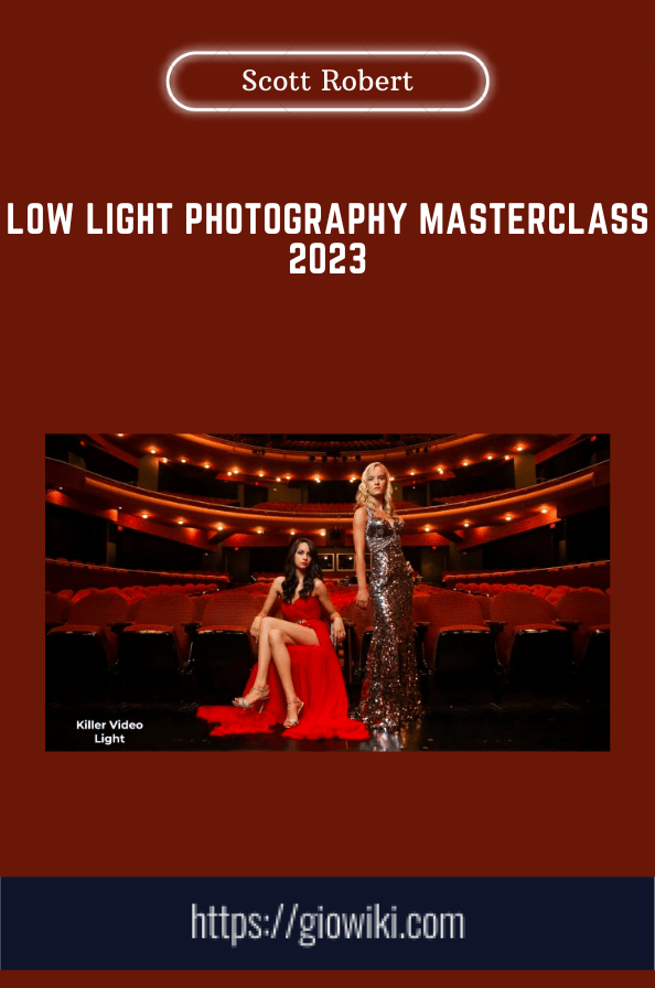 Purchuse Low Light Photography Masterclass 2023 - Scott Robert course at here with price $97 $29.