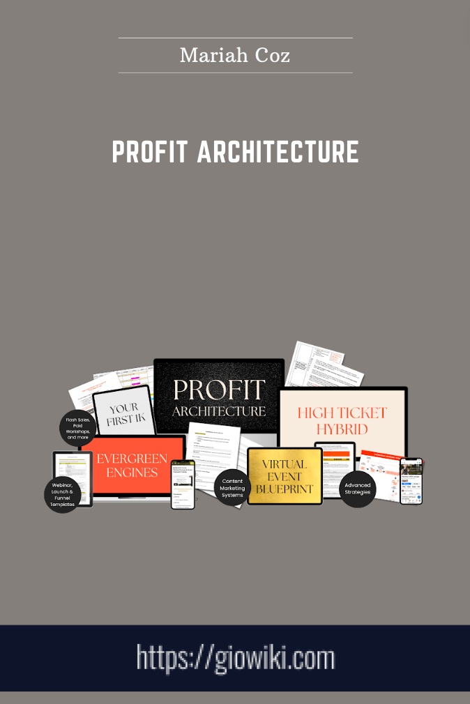 Purchuse Profit Architecture - Mariah Coz course at here with price $2750 $299.