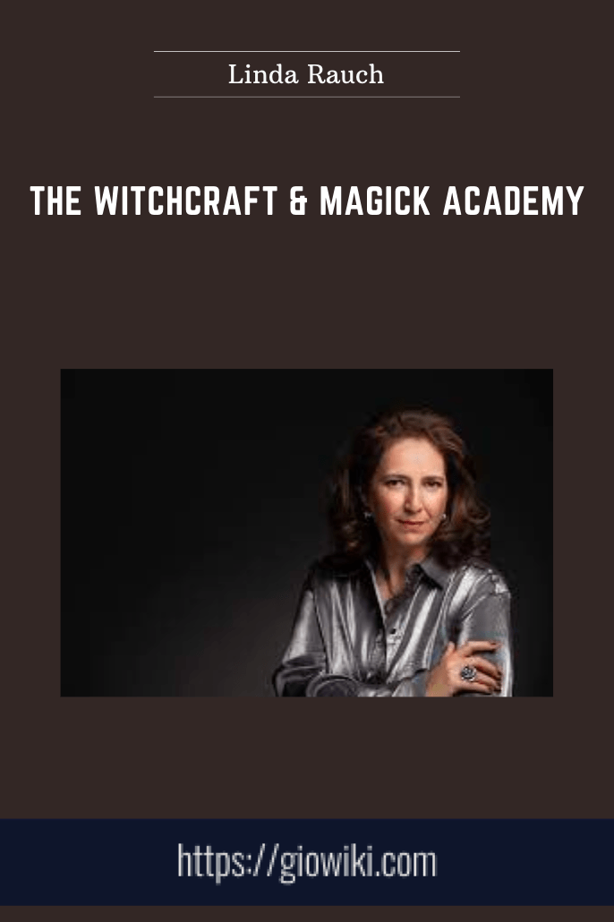 Purchuse The Witchcraft & Magick Academy - Linda Rauch course at here with price $797 $149.